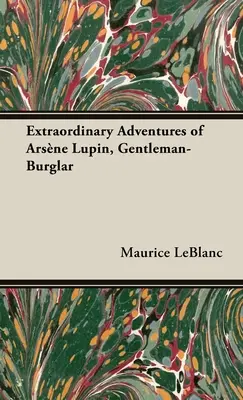 Die außergewöhnlichen Abenteuer von Arsne Lupin, Gentleman-Einbrecher - The Extraordinary Adventures of Arsne Lupin, Gentleman-Burglar