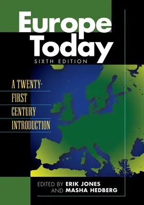 Europa heute: Eine Einführung in das einundzwanzigste Jahrhundert - Europe Today: A Twenty-First Century Introduction