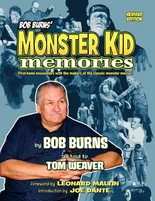 Bob Burns' Erinnerungen an Monster Kid - Bob Burns' Monster Kid Memories