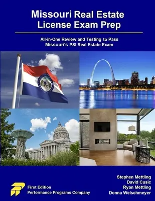 Missouri Real Estate License Exam Prep: All-in-One Wiederholung und Prüfung zum Bestehen der PSI-Immobilienprüfung in Missouri - Missouri Real Estate License Exam Prep: All-in-One Review and Testing to Pass Missouri's PSI Real Estate Exam