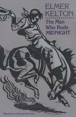 Der Mann, der um Mitternacht ritt: Band 14 - The Man Who Rode Midnight: Volume 14