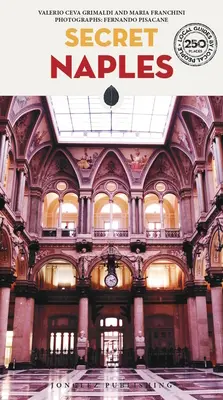 Geheimes Neapel - Secret Naples