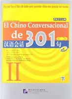 Chinesisch im Gespräch 301 Bd.2 - El chino conversacional de 301 vol.2