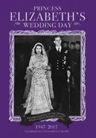Prinzessin Elizabeths Hochzeitstag - Princess Elizabeth's Wedding Day