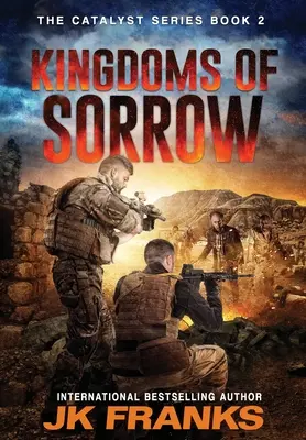 Königreiche des Kummers: Catalyst Buch 2 - Kingdoms of Sorrow: Catalyst Book 2