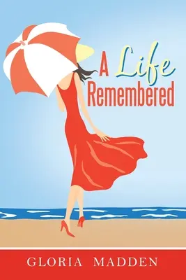 A Life Remembered (Ein Leben in Erinnerung) - A Life Remembered