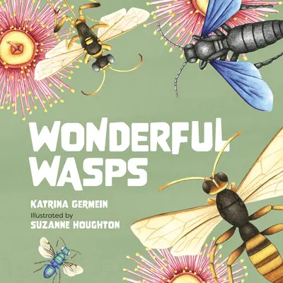 Wunderbare Wespen - Wonderful Wasps