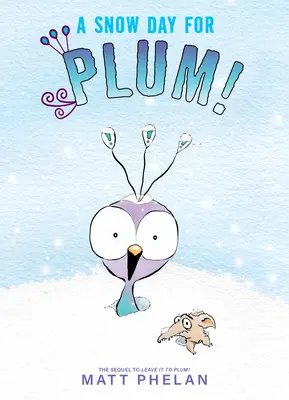 Ein Schneetag für Pflaume! - A Snow Day for Plum!