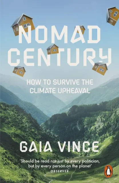 Nomadisches Jahrhundert - Wie man den Klimawandel überlebt - Nomad Century - How to Survive the Climate Upheaval