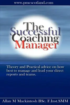 Der erfolgreiche Coaching-Manager - The Successful Coaching Manager