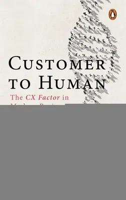 Vom Kunden zum Menschen - Customer to Human