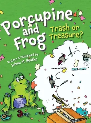 Stachelschwein und Frosch: Dreck oder Schatz? - Porcupine and Frog: Trash or Treasure?