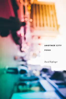 Eine andere Stadt: Gedichte - Another City: Poems