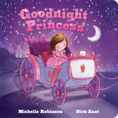 Gute Nacht Prinzessin: Das perfekte Gute-Nacht-Buch! - Goodnight Princess: The Perfect Bedtime Book!