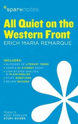 All Quiet on the Western Front Sparknotes Literaturführer: Band 15 - All Quiet on the Western Front Sparknotes Literature Guide: Volume 15