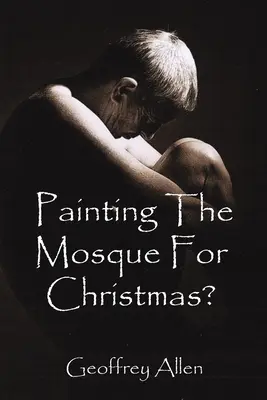 Anstrich der Moschee zu Weihnachten? - Painting the Mosque for Christmas?