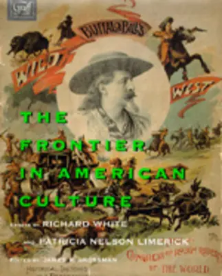 Die Grenze in der amerikanischen Kultur - The Frontier in American Culture