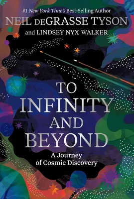 Bis zur Unendlichkeit und darüber hinaus: Eine Reise zur kosmischen Entdeckung - To Infinity and Beyond: A Journey of Cosmic Discovery