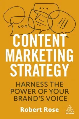 Content-Marketing-Strategie: Nutzen Sie die Kraft der Stimme Ihrer Marke - Content Marketing Strategy: Harness the Power of Your Brand's Voice