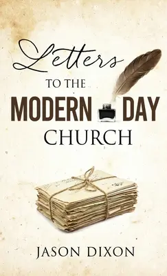 Briefe an die Kirche von heute - Letters To The Modern Day Church