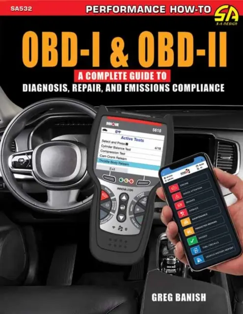 Obd-I und Obd-II: Ein kompletter Leitfaden zur Diagnose, Reparatur und Einhaltung von Emissionsvorschriften - Obd-I and Obd-II: A Complete Guide to Diagnosis, Repair, and Emissions Compliance