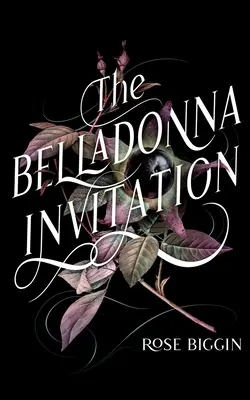 Die Belladonna-Einladung - The Belladonna Invitation