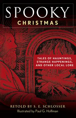 Gespenstische Weihnachten: Und andere gespenstische Feiertage - Spooky Christmas: And Other Haunted Holidays