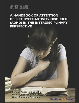 Handbuch der Aufmerksamkeitsdefizit-Hyperaktivitätsstörung (ADHS) in interdisziplinärer Perspektive - Handbook of Attention Deficit Hyperactivity Disorder (ADHD) in the Interdisciplinary Perspective