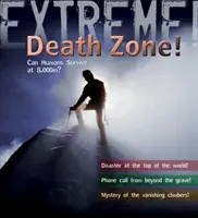Extreme Wissenschaft: Todeszone - Kann der Mensch in 8000 Metern Höhe überleben? - Extreme Science: Death Zone - Can Humans Survive at 8000 metres?