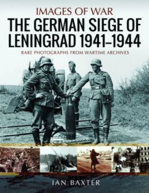 Die deutsche Belagerung von Leningrad, 1941-1944 - The German Siege of Leningrad, 1941-1944