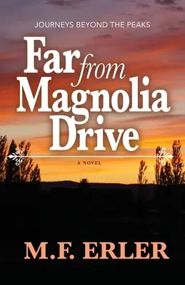 Weit weg von Magnolia Drive - Far From Magnolia Drive