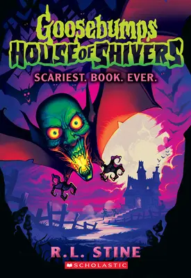 Gruseligstes. Buch. Ever. (Gänsehaut Haus des Schreckens #1) - Scariest. Book. Ever. (Goosebumps House of Shivers #1)
