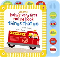 Baby's Very First Noisy Book Dinge, die gehen - Baby's Very First Noisy Book Things That Go