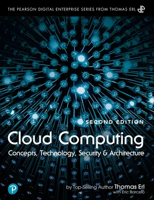 Cloud Computing: Konzepte, Technologie, Sicherheit und Architektur - Cloud Computing: Concepts, Technology, Security, and Architecture