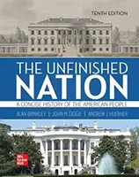 Unvollendete Nation: Eine prägnante Geschichte des amerikanischen Volkes Band 2 - Unfinished Nation: A Concise History of the American People Volume 2