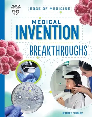 Durchbrüche bei medizinischen Erfindungen - Medical Invention Breakthroughs