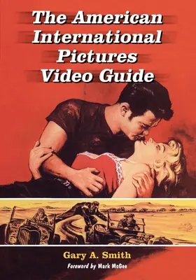 Der Video-Führer von American International Pictures - The American International Pictures Video Guide
