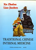 Traditionelle Chinesische Innere Medizin - Traditional Chinese Internal Medicine