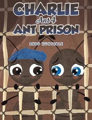Charlie Ant 4: Ameisengefängnis - Charlie Ant 4: Ant Prison