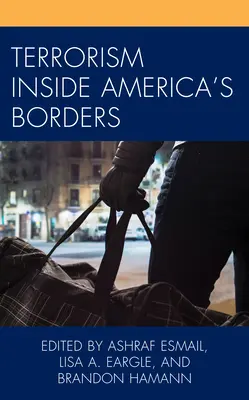 Terrorismus innerhalb Amerikas Grenzen - Terrorism Inside America's Borders