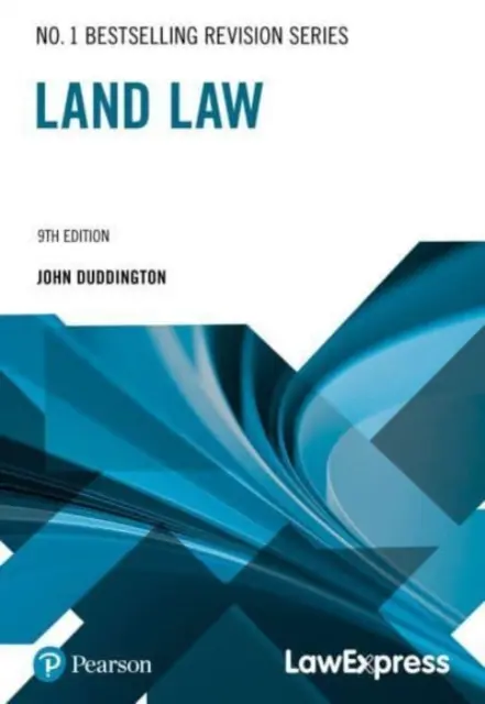 Law Express Revisionshandbuch: Landrecht (Revisionsleitfaden) - Law Express Revision Guide: Land Law (Revision Guide)