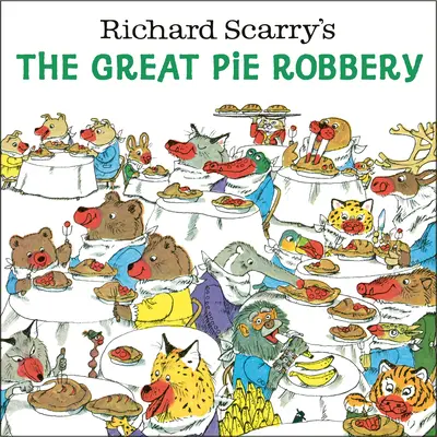 Richard Scarrys Der große Kuchenraub - Richard Scarry's the Great Pie Robbery