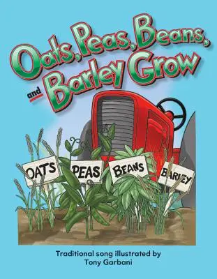 Hafer, Erbsen, Bohnen und Gerste wachsen - Oats, Peas, Beans, and Barley Grow