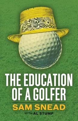 Die Erziehung eines Golfspielers - The Education of a Golfer