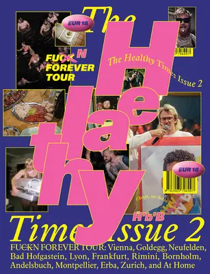 Die Gesunden Zeiten 2: Fuck N Forever - The Healthy Times 2: Fuck N Forever