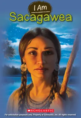 Ich bin Sacagawea (Ich bin #1) - I Am Sacagawea (I Am #1)