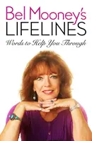 Bel Mooney's Lifelines - Worte, die Ihnen durch die Zeit helfen - Bel Mooney's Lifelines - Words to Help You Through