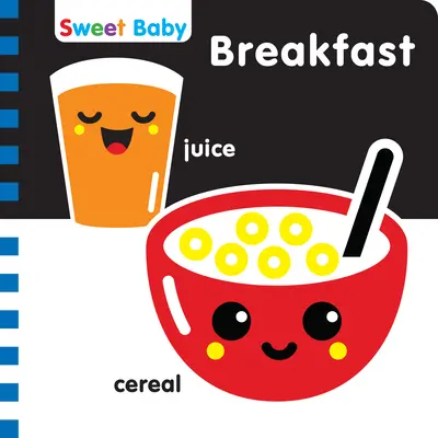 Sweet Baby Serie Frühstück 6x6 Englisch: Eine kontrastreiche Einführung in die Essenszeit - Sweet Baby Series Breakfast 6x6 English: A High-Contrast Introduction to Mealtime