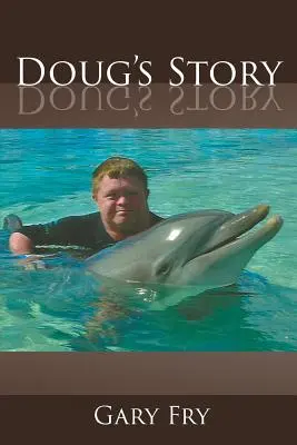 Dougs Geschichte - Doug's Story