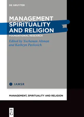 Management, Spiritualität und Religion - Management, Spirituality and Religion